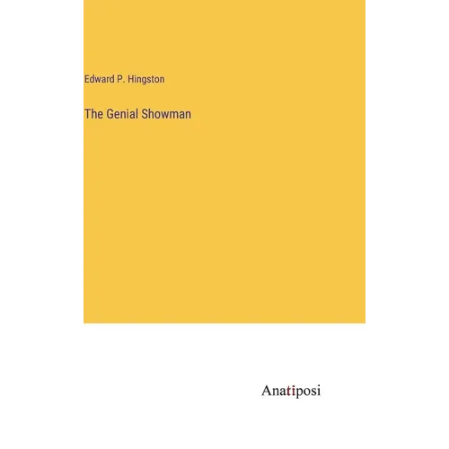 The Genial Showman - Hardcover