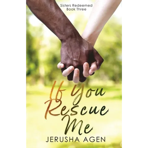 If You Rescue Me: A Clean Christian Romance - Paperback