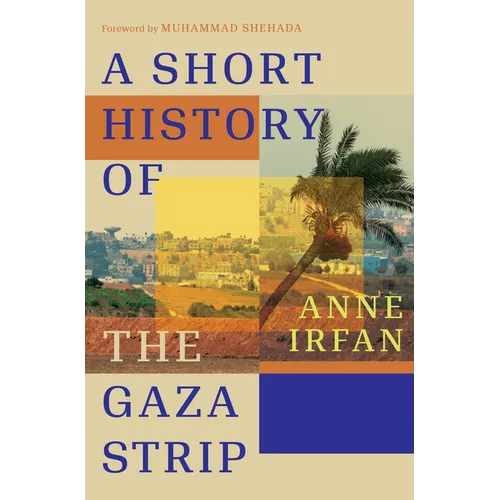 A Short History of the Gaza Strip - Hardcover