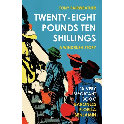 Twenty-Eight Pounds Ten Shillings: A Windrush Story - Paperback