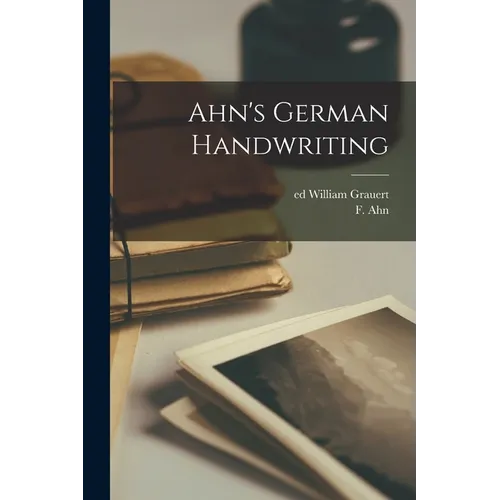 Ahn's German Handwriting - Paperback