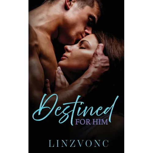 Destined for Him: A Best Friend's Dad Age Gap Romance - Paperback