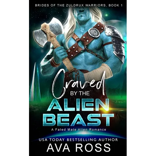 Craved by the Alien Beast: A Sci-fi Alien Romance - Paperback