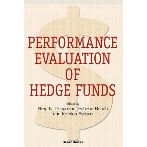 Performance Evaluation of Hedge Funds - Paperback