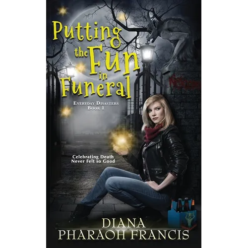 Putting the Fun in Funeral - Paperback