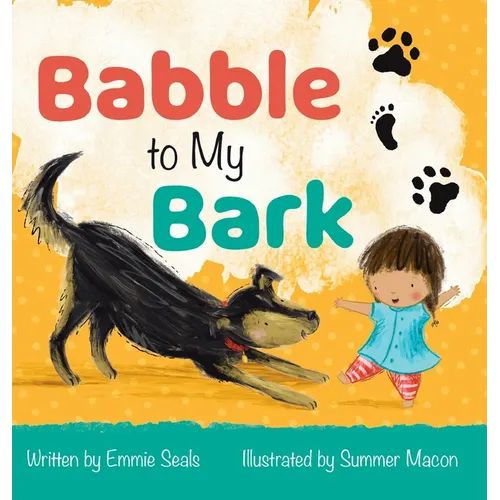 Babble to My Bark - Hardcover