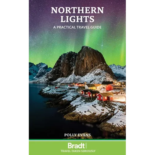 Northern Lights: A Practical Travel Guide - Paperback