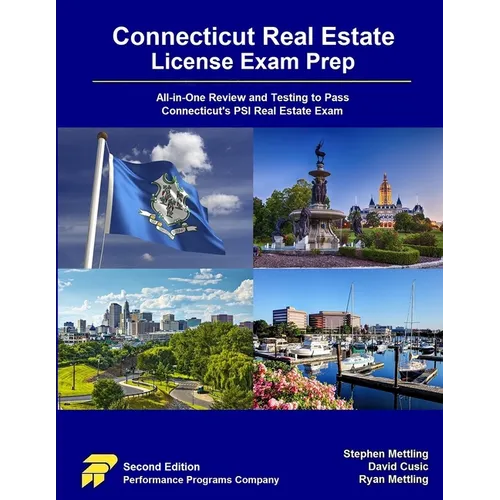 Connecticut Real Estate License Exam Prep: All-in-One Review and Testing to Pass Connecticut's PSI Real Estate Exam - Paperback
