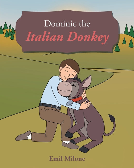 Dominic the Italian Donkey - Paperback