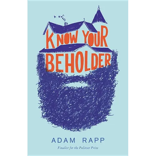 Know Your Beholder - Hardcover