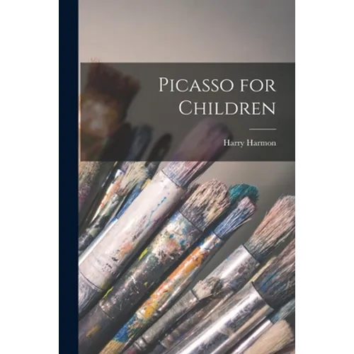 Picasso for Children - Paperback