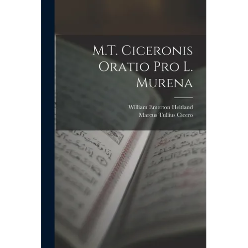 M.T. Ciceronis Oratio Pro L. Murena - Paperback