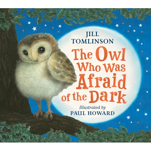 The Owl Who Was Afraid of the Dark - Paperback