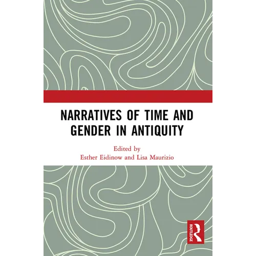 Narratives of Time and Gender in Antiquity - Paperback