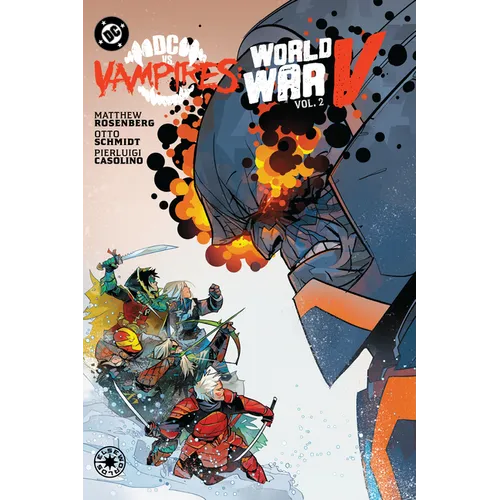 DC vs. Vampires: World War V Vol. 2 - Hardcover