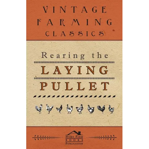 Rearing the Laying Pullet - Paperback