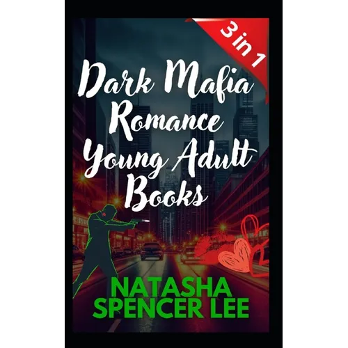 Dark Mafia Romance Young Adult Books 3 in 1: Erotic Novels for Women and men, Explicit sex, Only for Adults, Short Stories +18 - Paperback