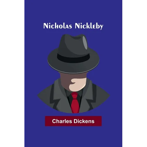Nicholas Nickleby - Paperback