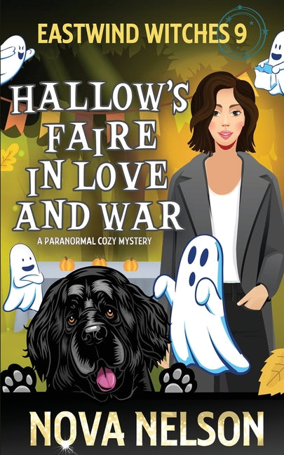 Hallow's Faire in Love and War: A Paranormal Cozy Mystery - Paperback
