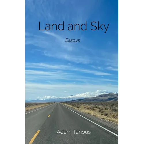 Land and Sky: Essays - Paperback