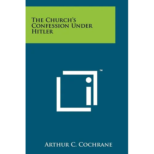 The Church's Confession Under Hitler - Paperback