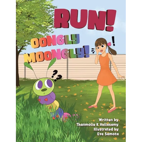 Run! Oongly Moongly! - Paperback