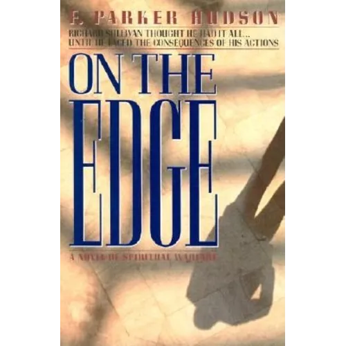 On The Edge: A Novel of Spiritual Warfare - Paperback