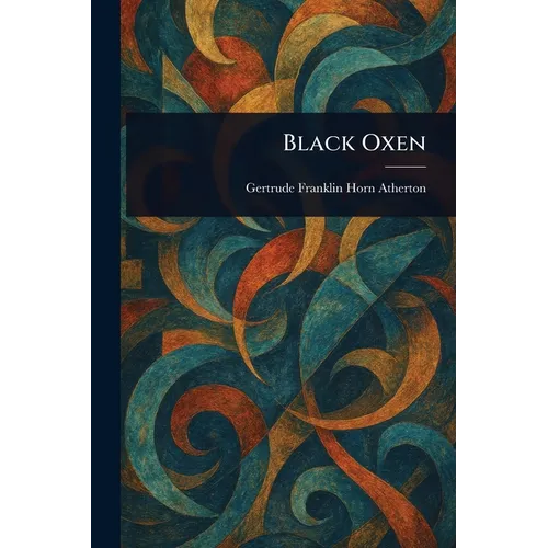 Black Oxen - Paperback