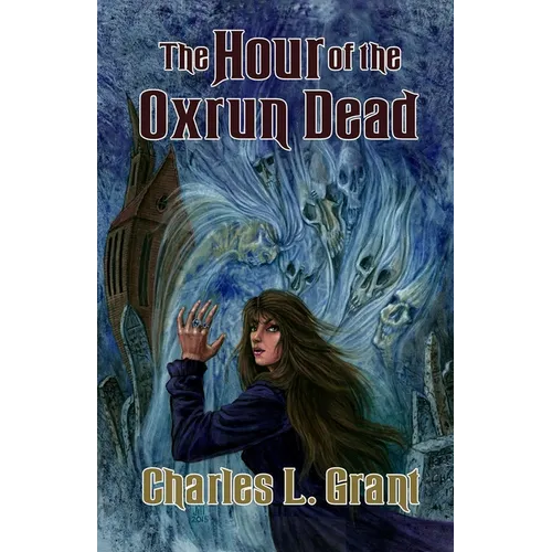 The Hour of the Oxrun Dead - Paperback