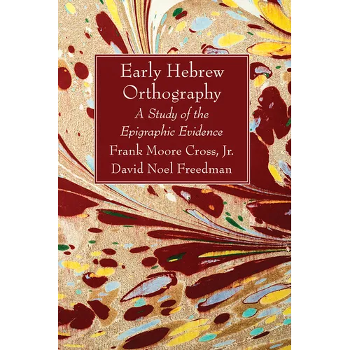 Early Hebrew Orthography - Hardcover
