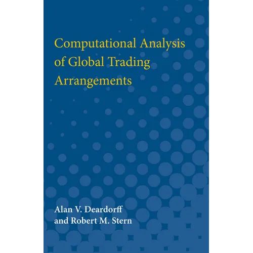 Computational Analysis of Global Trading Arrangements - Paperback