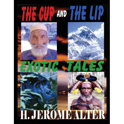 The Cup And The Lip: Exotic Tales - Paperback