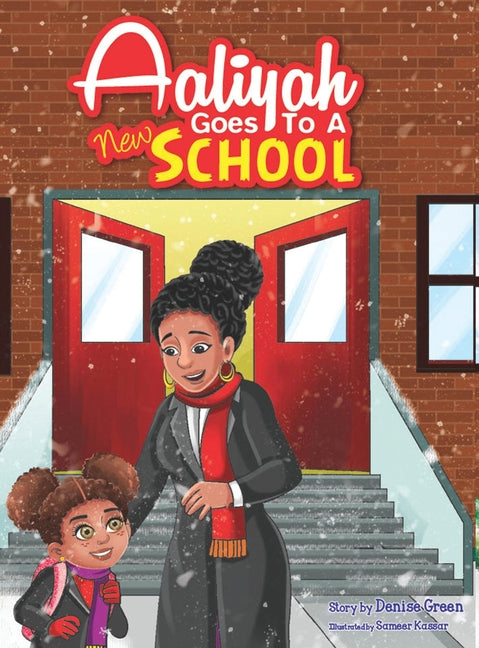 Aaliyah Goes To A New school - Hardcover
