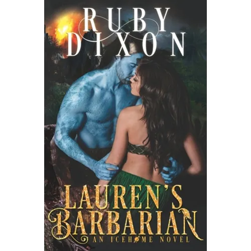 Lauren's Barbarian: A SciFi Alien Romance - Paperback