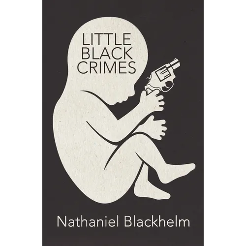 Little Black Crimes: Stories - Paperback