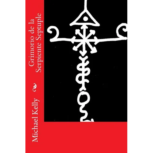Grimorio de la Serpiente Septuple - Paperback