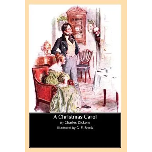 A Christmas Carol (Illustrated by C. E. Brock) - Paperback