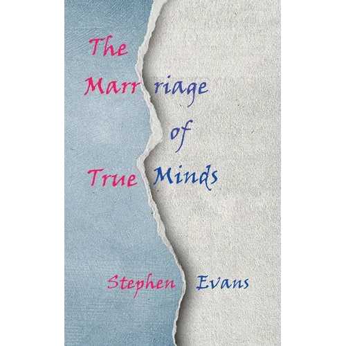 The Marriage of True Minds: Act I of The Island of Always - Paperback