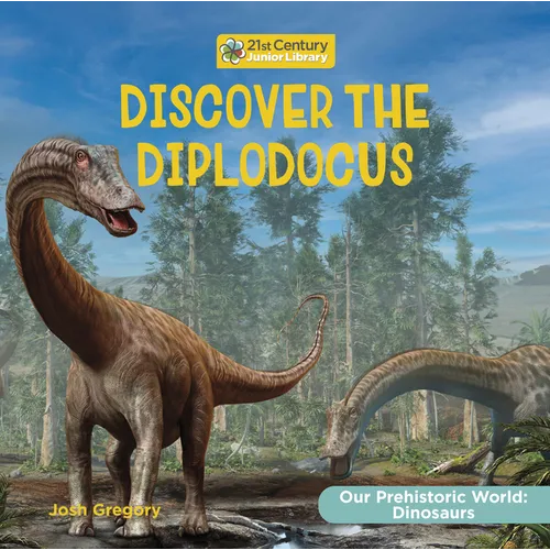 Discover the Diplodocus - Library Binding