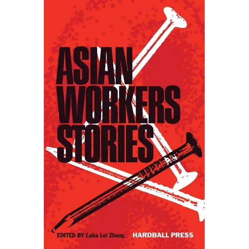 Asian Workers Stories - Paperback