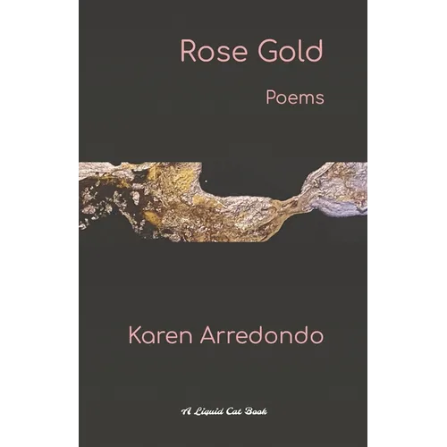 Rose Gold: Poems - Paperback