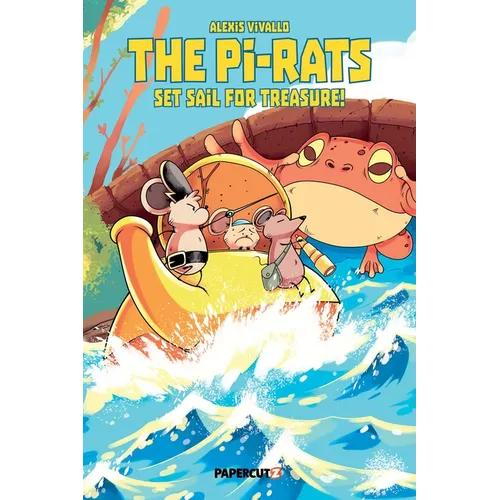 The Pi-Rats Vol. 1: Set Sail for Treasure! - Paperback