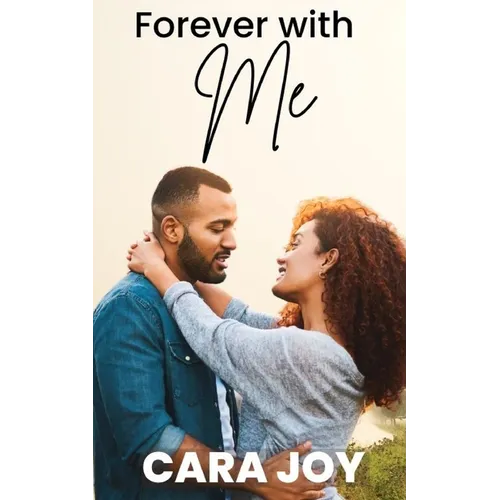 Forever With Me: A Sweet Contemporary Christian Single Mom Romance - Paperback