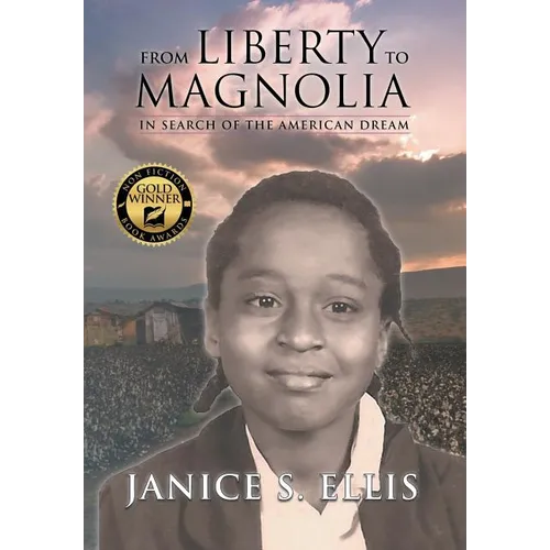 From Liberty to Magnolia: In Search of the American Dream - Hardcover