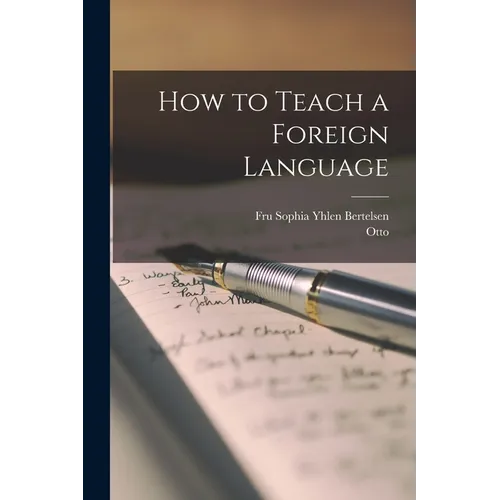 How to Teach a Foreign Language - Paperback