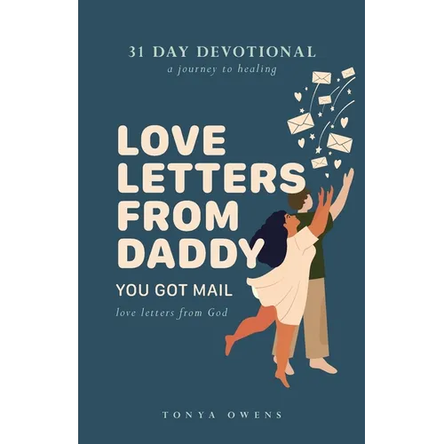 Love Letters From Daddy: You Got Mail - Paperback