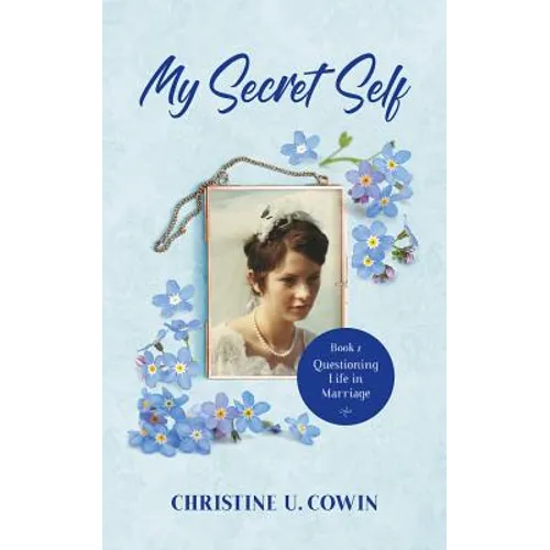 My Secret Self - Book 2: Questioning Life in Marriage - Paperback