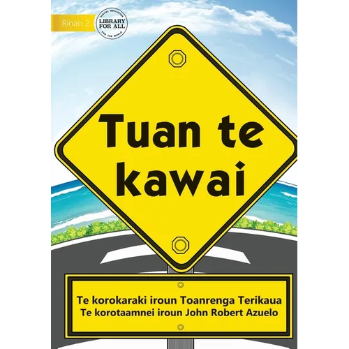 Road Safety Rules - Tuan te kawai (Te Kiribati) - Paperback