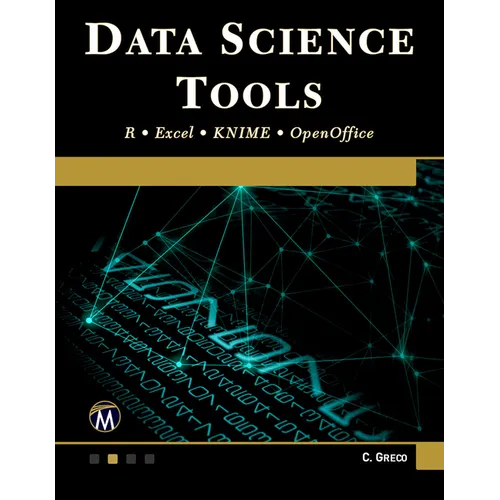 Data Science Tools: R - Excel - Knime - Openoffice - Paperback
