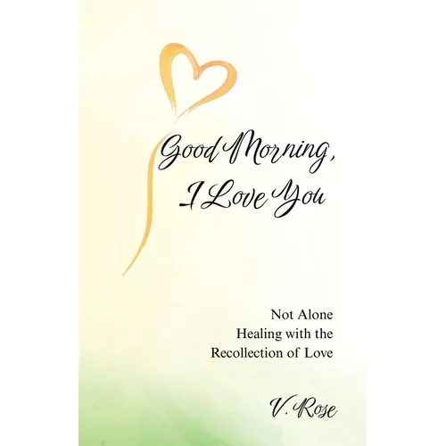 Good Morning, I Love You - Paperback